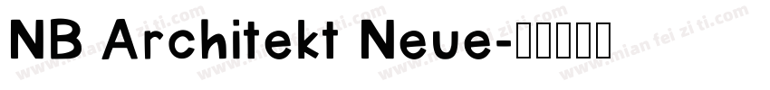 NB Architekt Neue字体转换
